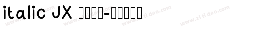italic JX 四线三格字体转换
